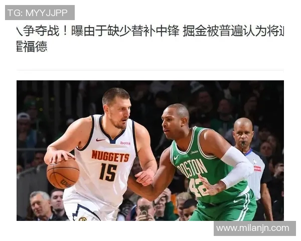 约基奇谈霍福德实力直言勇士战术运用得当我们应对不足需加强